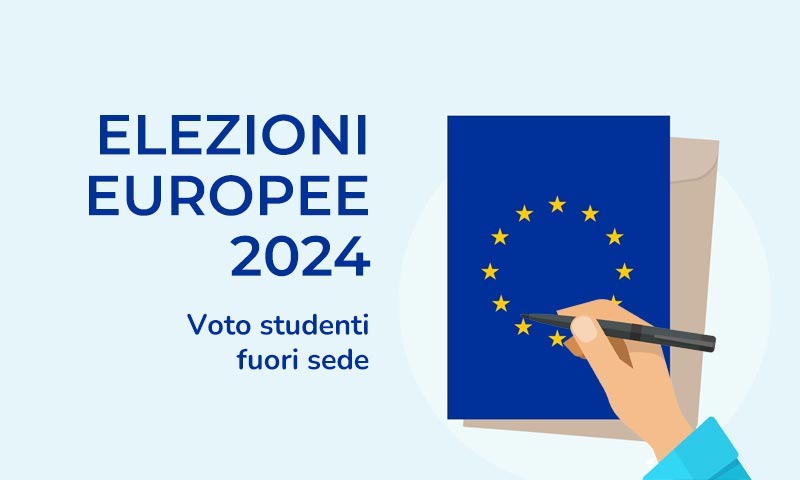 Elezioni Parlamento Europeo 8 e 9 giugno 2024: diritto di voto per studentesse e studenti fuori sede
